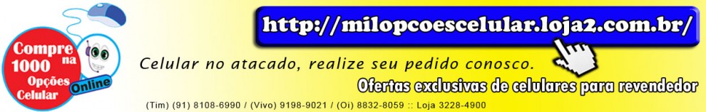 Loja de Mil Opcões Celular